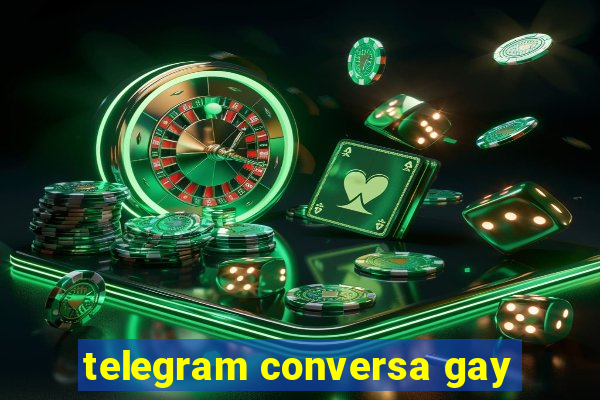 telegram conversa gay